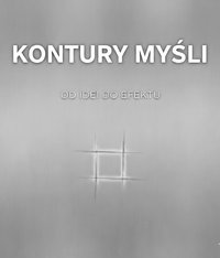 Kontury myśli Od idei do efektu - Bruno Błoński - ebook