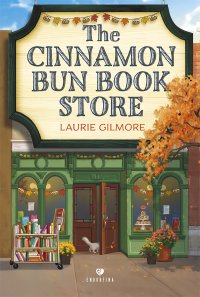 The Cinnamon Bun Book Store - Laurie Gilmore - ebook