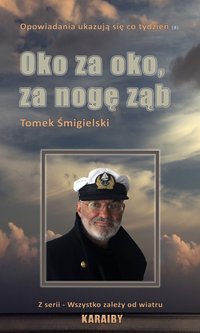 Oko za oko, za nogę ząb - Tomasz Śmigielski - ebook