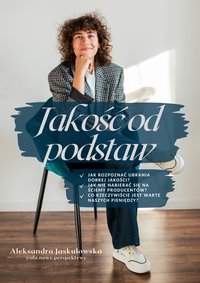 Jakość od podstaw - Aleksandra Jaskułowska - ebook