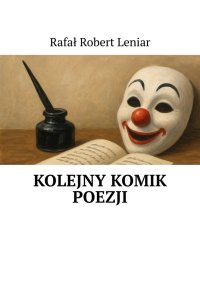 Kolejny komik poezji - Rafał Leniar - ebook
