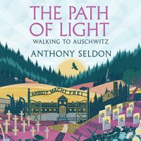 The Path of Light - Anthony Seldon - audiobook