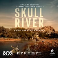 Skull River - Pip Fioretti - audiobook