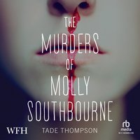 The Murders of Molly Southbourne - Tade Thompson - audiobook