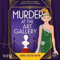 Murder at the Art Gallery - Fiona Veitch Smith - audiobook
