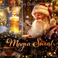Magia Świąt - Anna Dollow - audiobook