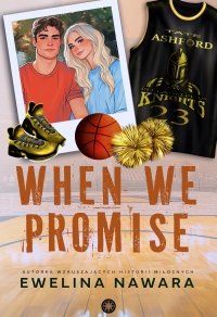 When We Promise - Ewelina Nawara - ebook