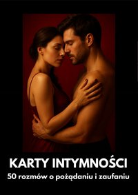 Karty intymności. 50 rozmów o pożądaniu i zaufaniu - Iris Aurora - ebook