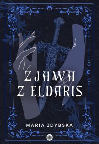 Zjawa z Eldaris - Maria Zdybska - ebook