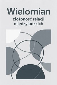 Wielomian Złożoność relacji międzyludzkich - Bruno Błoński - ebook