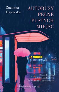 Autobusy pełne pustych miejsc - Zuzanna Gajewska - ebook