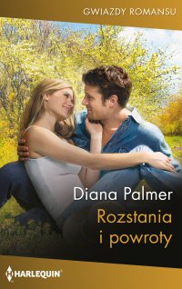 Rozstania i powroty - Diana Palmer - ebook