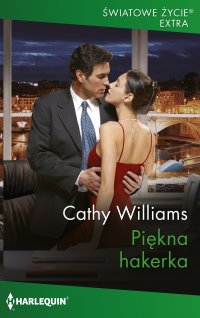 Piękna hakerka - Cathy Williams - ebook