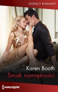 Smak namiętności - Karen Booth - ebook