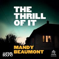 The Thrill of It - Mandy Beaumont - audiobook