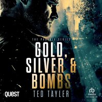 Gold, Silver and Bombs - Ted Tayler - audiobook