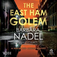 The East Ham Golem - Barbara Nadel - audiobook