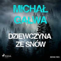 Dziewczyna ze snów - Michał Gałwa - audiobook