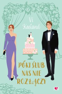 Póki ślub nas nie rozłączy - Vi Keeland - ebook