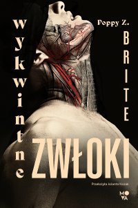 Wykwintne zwłoki - Poppy Z. Brite - ebook