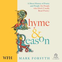 Rhyme and Reason - Mark Forsyth - audiobook