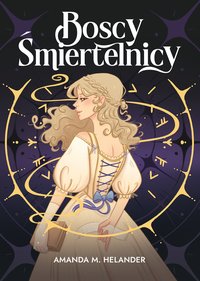 Boscy śmiertelnicy - Amanda M. Helander - ebook
