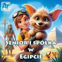 Senior i spółka w Egipcie - Karolina Bast Kolasa - audiobook
