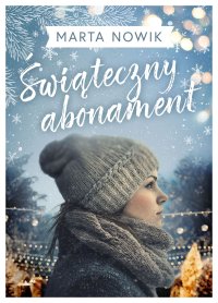 Świąteczny abonament - Marta Nowik - ebook
