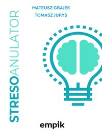 Stresoanulator - Mateusz Grajek - ebook