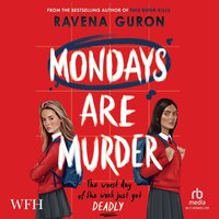 Mondays Are Murder - Ravena Guron - audiobook