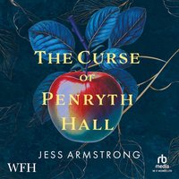 The Curse of Penryth Hall - Jess Armstrong - audiobook