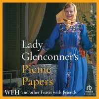 Lady Glenconner’s Picnic Papers - Anne Glenconner - audiobook
