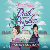 Pride and Prejudice - Tanya Landman - audiobook