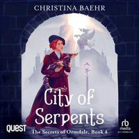 City of Serpents - Christina Baehr - audiobook