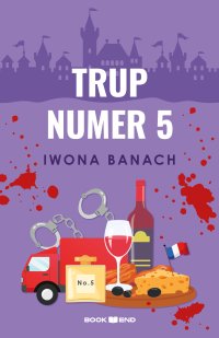 Trup numer 5 - Iwona Banach - ebook