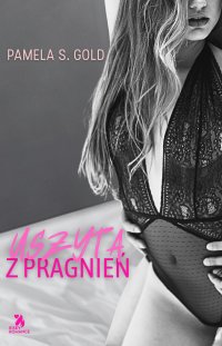 Uszyta z pragnień - Pamela S. Gold - ebook