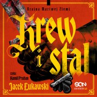 Krew i stal - Jacek Łukawski - audiobook