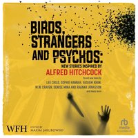 Birds, Strangers and Psychos - Peter Swanson - audiobook