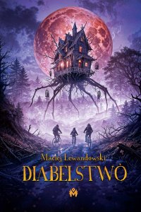 Diabelstwò - Maciej Lewandowski - ebook