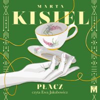 Płacz - Marta Kisiel - audiobook