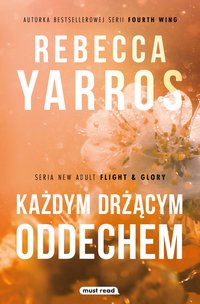 Każdym drżącym oddechem - Rebecca Yarros - ebook