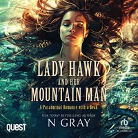 Lady Hawk and her Mountain Man - N Gray - audiobook