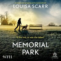 Memorial Park - Louisa Scarr - audiobook