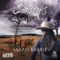Shadows of Hunters Ridge - Sarah Barrie - audiobook
