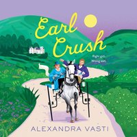 Earl Crush - Alexandra Vasti - audiobook