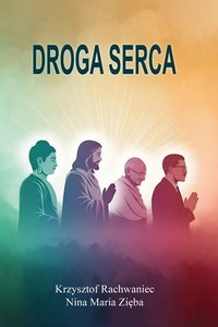 Droga Serca - Krzysztof Rachwaniec - ebook