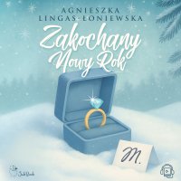 Zakochany Nowy Rok - Agnieszka Lingas-Łoniewska - audiobook