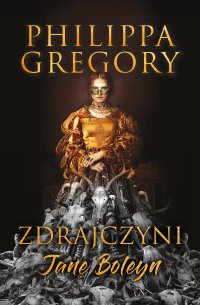 Zdrajczyni Jane Boleyn - Philippa Gregory - ebook