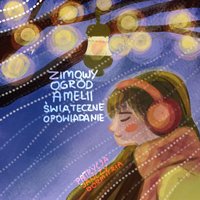 Zimowy ogród Amelii, świąteczne opowiadanie - Patrycja Janczy Dormitria - audiobook