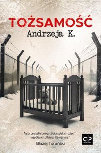 Tożsamość Andrzeja K. - Błażej Torański - ebook